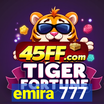 emira 777